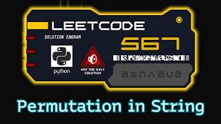 Permutation in String — LeetCode #567 | Python Algorithm Visualization