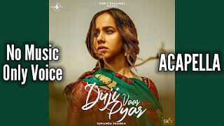 [Acapella] Duji Vaar Pyar | No Music Only Voice | Sunanda Sharma