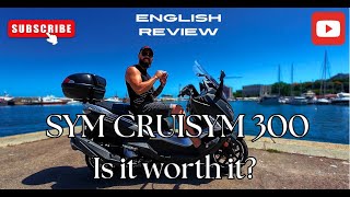 Sym Cruisym 300i | Review