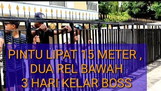 PINTU LIPAT 15 m. PAKAI 2 REL BAWAH