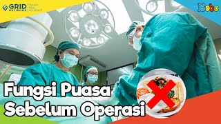 Fakta Menarik - Kenapa Sebelum Operasi Pasien Diwajibkan Berpuasa?