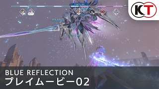 2017年3月30日発売！【BLUE REFLECTION】プレイムービー02