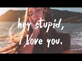 JP Saxe - Hey Stupid, I Love You (Lyrics)