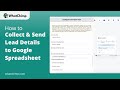 Collect WhatsApp Lead Details and Send to Spreadsheet