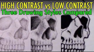 High Contrast vs. Low Contrast: Three Drawing Styles Compared