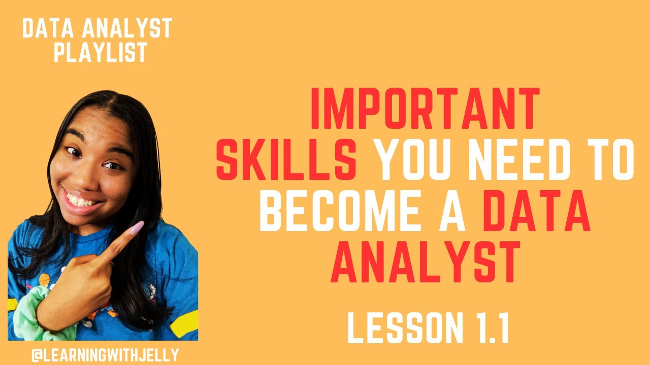 Data Analyst For Beginners Lesson 1.1 - Important Skills You Need To ...