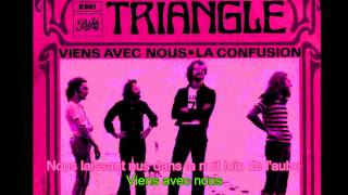 Lyrics - Triangle - Viens Avec Nous (French Group Rock 1972)