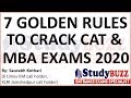 7 golden rules to clear CAT-MBA exams in 2020 | Strategy by 6 times IIM call holder