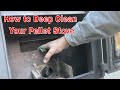 How to really clean your pellet stove