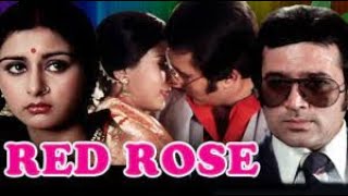 Red Rose | Full Movie | Poonam Dillon, Rajesh Khanna | Hindi Classic Movie