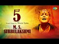 Top 5 Divine Songs M.S. Subbulakshmi Vol 2 | Bhaja Govindham | Nagumomu | Carnatic Classical Music