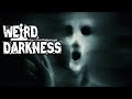 “TERRIFYING TRUE STORIES OF SHADOW PEOPLE” and More Real Paranormal Stories! #WeirdDarkness