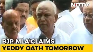 Yeddyurappa To Take Oath Tomorrow, BJP Lawmaker Tells NDTV