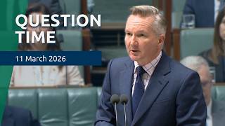 House Question Time - 11 March 2026