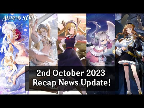 Alchemy Stars: The Dragon Maid's Collab rerun! – Recap 2nd News Update October 2023!