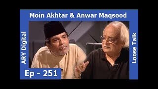 Loose Talk Episode 251 [Subtitle Eng] | Moin Akhtar | Anwar Maqsood | ARY Digital