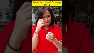 Paunahang Umiyak Challenge Part 2 #umiyak #iyak #challenge #shortsvideo