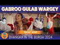 Gabroo Gulab Wargey | 3rd Place | Bhangra in the Burgh 2024 | Front Row 4K