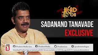 Sadanand Shet Tanavade| Head On | Prudent | 110322