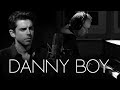 Danny Boy - Tony DeSare and Tedd Firth