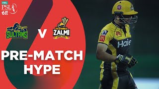 Pre-Match Hype | Peshawar Zalmi vs Multan Sultans | Match 21 | HBL PSL 6 | MG2T