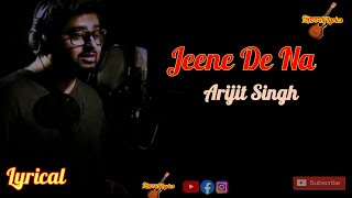 Jeene De Na | Arijit Singh I  প্রিয়তমা Lyrics | Sad Song