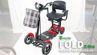 Eroute FOLD 2 Pro Li-ion – Jednoduché skladanie – Elektrický skladací skúter pre seniorov