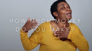 100 People Tell Us How Much Money They Make | Keep it 100 | Cut