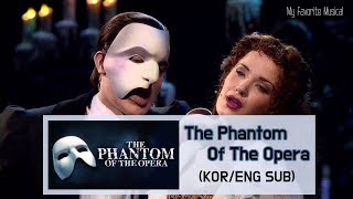 (한글자막)Musical [The Phantom Of The Opera(뮤지컬 오페라의 유령)] - The Phantom Of The Opera