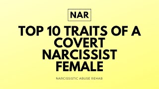 Top 10 Traits of a Covert Narcissist Female 🚺 (CovertNarcissism)
