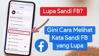 2 Cara Mengetahui Kata Sandi Facebook Sendiri yang Lupa