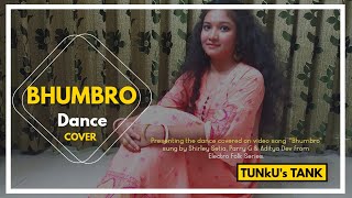 ELECTRO FOLK: BHUMBRO Dance Cover | Shirley Setia, Parry G & Aditya Dev | Smriti Ghosh