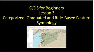 QGIS Lesson 3: Categorized, Graduated, and Rule Based Feature Symbology