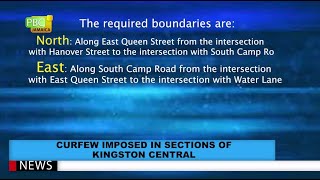 Curfew Imposed In Sections Of Kingston Central