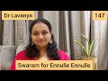 | Swaram for Ennulle Ennulle | Valli | Dr Lavanya | Voice Trainer | Carnatic Notes | Swarnalatha |