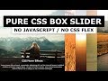 Pure CSS Content Slider - CSS Slide Image Hover Effects with Text