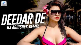 Deedar De (Remix) | DJ Abhishek | Dus