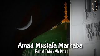 Amad e Mustafa Marhaba | Rahat Fateh Ali Khan Qawali | WhatsApp Status video | ashiqeen e kadhirwali
