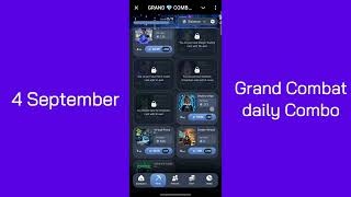 Grand Combat Daily Combo 4 September 2024 | Grand Kombat Daily Combo Card