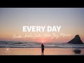 Eneko Artola, Solar State, Jay Mason - Every Day (Lyrics)