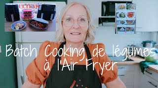 Batch Cooking de légumes à l'Air Fryer Ultenic