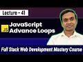 Advanced JavaScript Loops (for in, for of, forEach) in Hindi | Full Stack Web Development Course #41