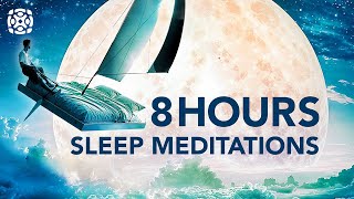 8 Hours Guided Sleep Meditations, Non-Stop Spoken Word, Deep Sleep & Healing, 20
