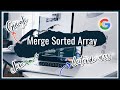[Merge Sorted Array] GOOGLE Java Technical Interview Leetcode Solution Explanation Code