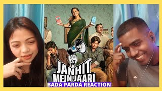 JANHIT MEIN JAARI TRAILER| NUSHRRATT BHARUCCHA| A SINGH|RAAJ B | JAI B| BADA PARDA REACTION
