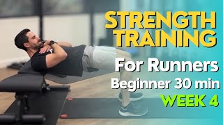 Beginner Strength Training for Running | Week 4- 30 minutes
