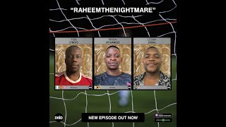 Debates Never Die| Raheem The Nightmare