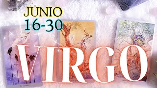 VIRGO, Por Fin Tu Dulce VICTORIA! JUNIO 16-30