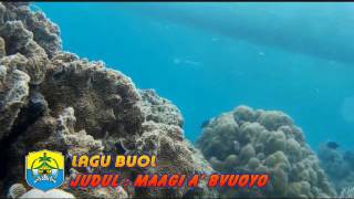 Lagu Buol Klasik - Maagi A' Bvuoyo  #Video