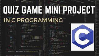C Programming Mini Project | Quiz Game Free | With Source Code